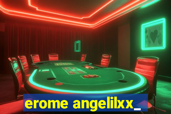 erome angelilxx_